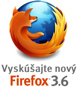 Vyskúšajte nový Firefox 3.6 Vyskúšajte nový Firefox 3.6